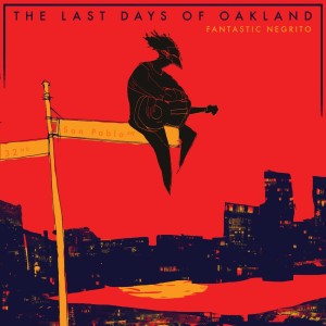 Обложка «The Last Days of Oakland»